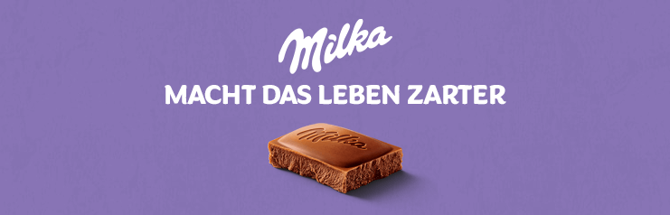 Milka macht das Leben zarter